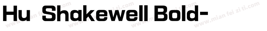 Hu  Shakewell Bold字体转换